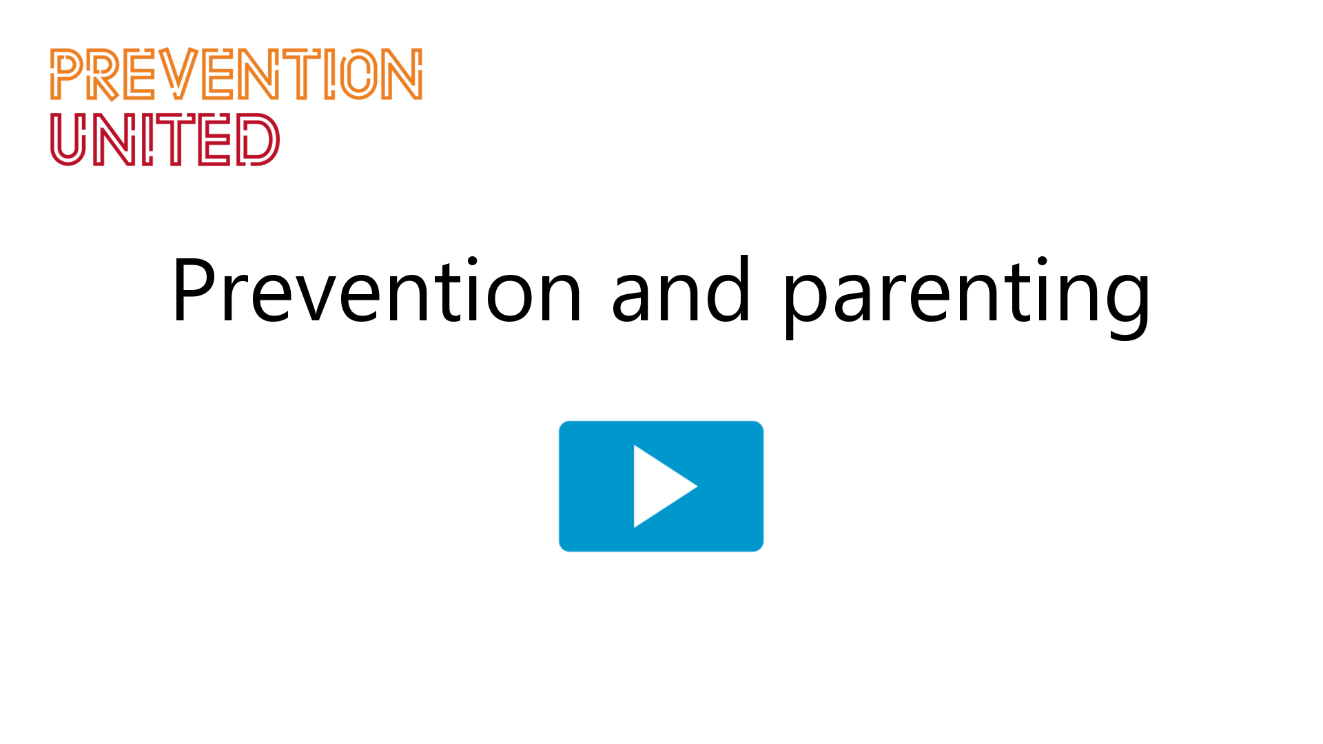 Prevention and parenting